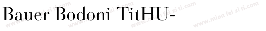 Bauer Bodoni TitHU字体转换